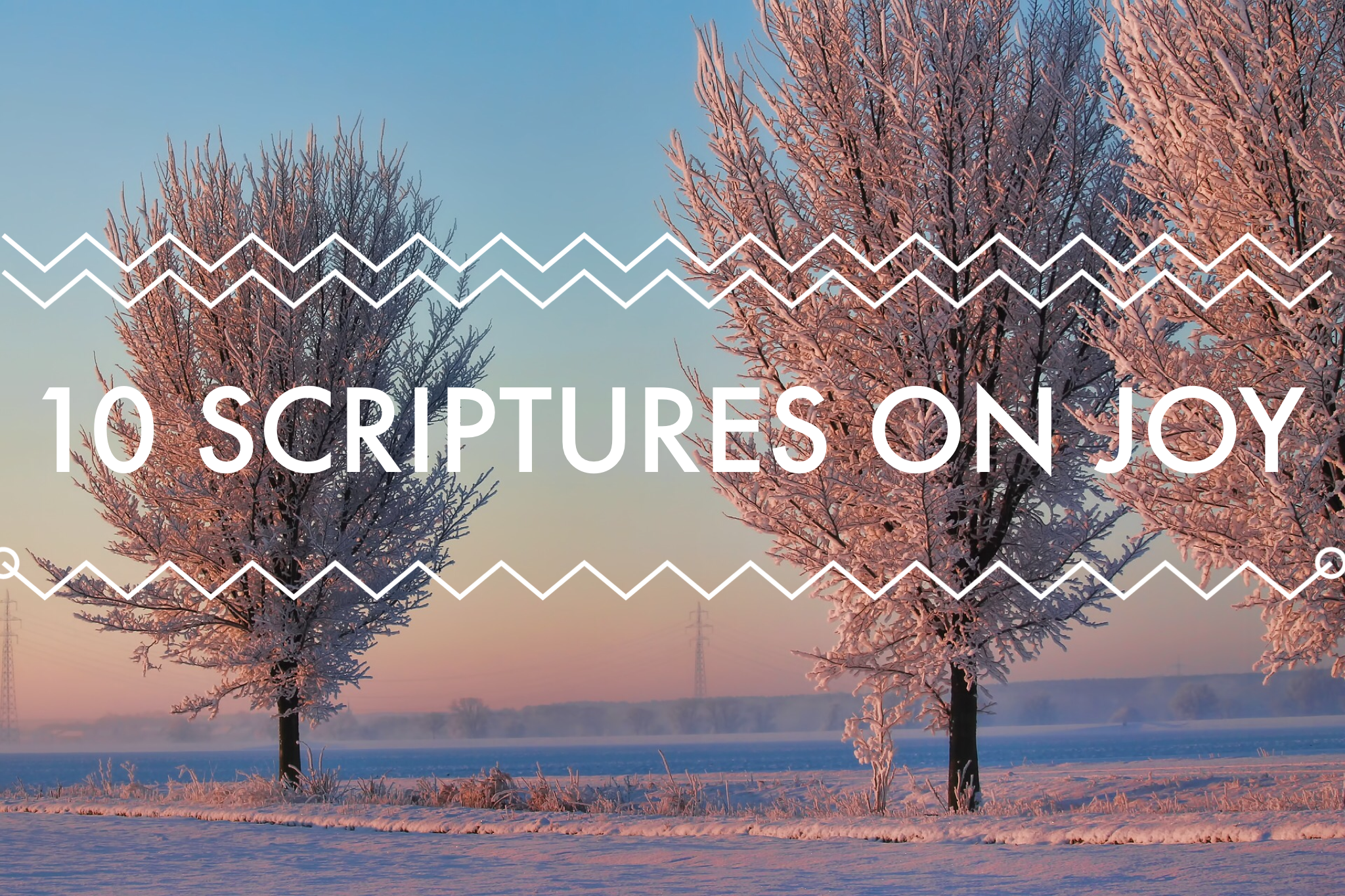 10 Scriptures on Joy